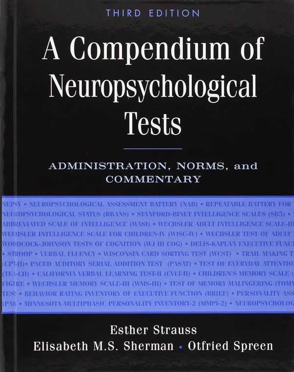A Compendium of Neuropsychological Tests